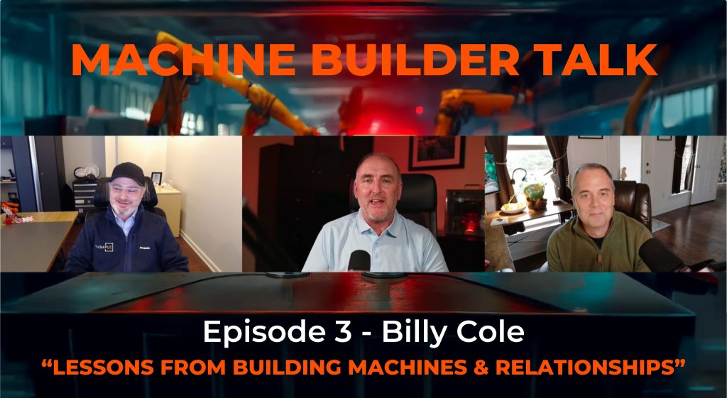 Machine Builder Talk Ep 3 - Bobby Cole